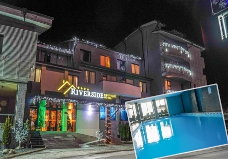 Нощувка на човек със закуска + басейн и релакс пакет в хотел Ривърсайд**** , Банско. Бонуси над 4 нощувки